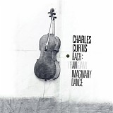 Charles Curtis - Cello Suites