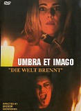 Umbra Et Imago - Die Welt Brennt