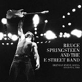 Bruce Springsteen & The E Street Band - Live Bruce Springsteen: 1984-08-06 Brendan Byrne Arena, East Rutherford, NJ