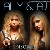 Aly & AJ - InsoMIX