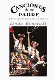 Linda Ronstadt - Canciones De Mi Padre - A Romantic Evening In Old Mexico