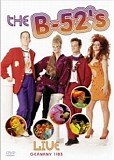 B-52's, The - Live | Germany 1983