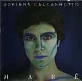 Adriana Calcanhotto - MarÃ©