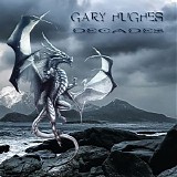 Gary Hughes - Decades