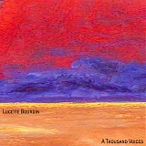 Lucette Bourdin - A Thousand Voices