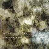 O Yuki Conjugate - Sleepwalker