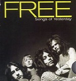 Free - Songs of Yesterday CD1