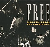 Free - Molten Gold, The Anthology CD1