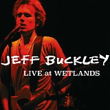 Jeff Buckley - At Wetlands