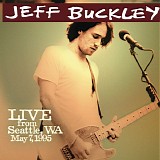 Jeff Buckley - Live From Seattle