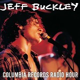 Jeff Buckley - Columbia Records Radio Hour