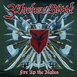 3 Inches Of Blood - Fire Up The Blades