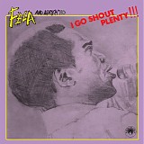 Fela Kuti & Africa 70 - I Go Shout Plenty!!!
