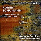Andreas Rothkopf - Complete Works for Pedal Piano/Organ