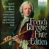 Jed Wentz, Cassandra Luckhardt & Michael Borgstede - French Baroque Flute Edition