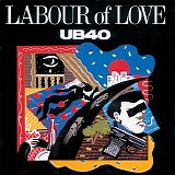 UB40 - Labour of love I