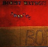 Bobby Watson - Advance
