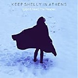 Keep Shelly In Athens - (Don't Fear) The Reaper