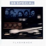 38 Special - Flashback
