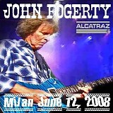 John Fogerty - Alcatraz (Live In Milan, Italy)