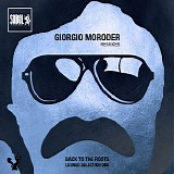 Giorgio Moroder - Giorgio Moroder Remixes: Back To The Roots (Lounge Selection One)