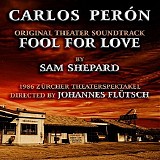 Carlos Peron - Fool For Love