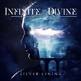Infinite & Divine - Silver Lining