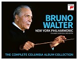 Bruno Walter, The New York Philharmonic Orchestra & Columbia Symphony Orchestra - The Complete Columbia Album Collection