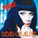 Dead Or Alive - Fragile