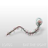 Lotus - Eat The Light