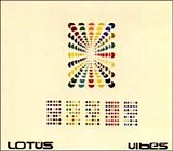 Lotus - Vibes