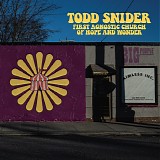 Todd Snider - First Agnostic Church of Hope and Wonder