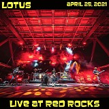Lotus - Live at Red Rocks Amphitheater, Morrison CO 04-25-21
