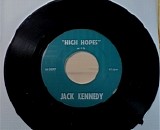 Frank Sinatra - High Hopes With Jack Kennedy / Jack Kennedy All The Way