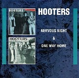 Hooters - Nervous Night + One Way Home