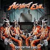 Against Evil - End of the Line