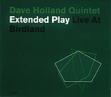 Dave Holland Quintet - Extended Play