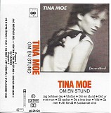 Tina Moe - Om En Stund
