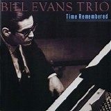 Bill Evans - Time Remembered