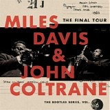 Davis, Miles - The Final Tour: The Bootleg Series, Vol. 6