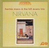 Bill Evans - Nirvana (With Herbie Mann)