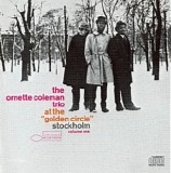 Ornette Coleman - At the Golden Circle
