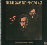 Bill Evans - Since We Met