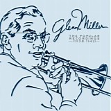 Glenn Miller - Glenn Miller The Popular Recordings (1938-1942)