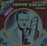 Tommy Dorsey - I'll See You In My Dreams