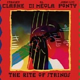 Clark,Di Meola,Ponty - The Rite Of Strings