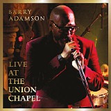 Barry Adamson - Live At The Union Chapel