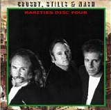 Crosby, Stills & Nash - Rarities 4
