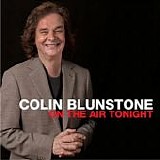 Blunstone, Colin - On The Air Tonight