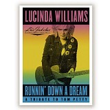 Lucinda Williams - Runnin' Down A Dream: A Tribute To Tom Petty